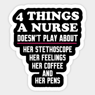 4 Things a nurse doesn't play about Sticker